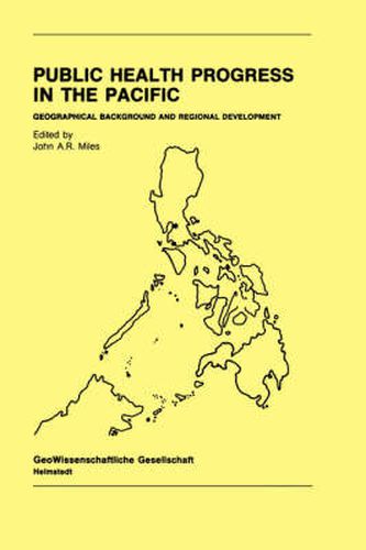 Cover image for Public Health Progress in the Pacific: Geographical Background and Regional Development