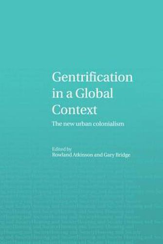 Cover image for Gentrification in a Global Context: The new urban colonialism