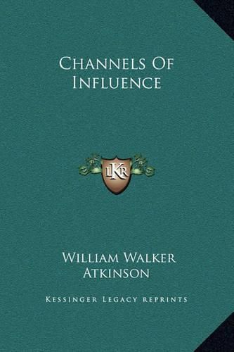 Cover image for Channels of Influence