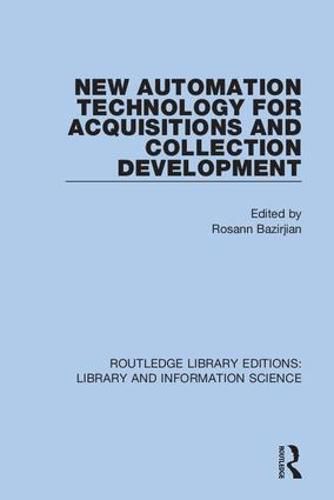 Cover image for New Automation Technology for Acquisitions and Collection Development