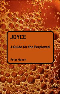 Cover image for Joyce: A Guide for the Perplexed