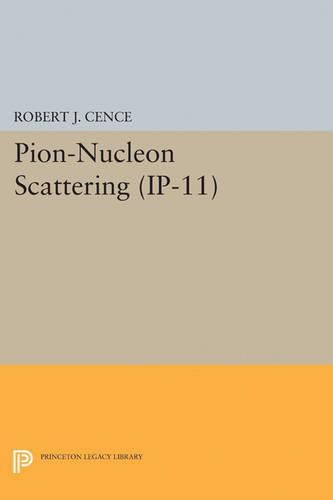 Cover image for Pion-Nucleon Scattering. (IP-11), Volume 11