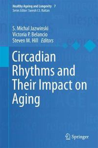 Cover image for Circadian Rhythms and Their Impact on Aging