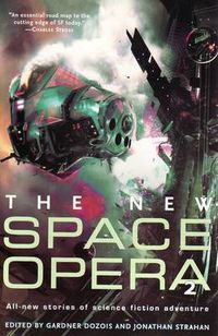 Cover image for The New Space Opera 2: All-new Stories of Science Fiction Adventure