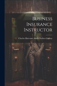 Cover image for Business Insurance Instructor