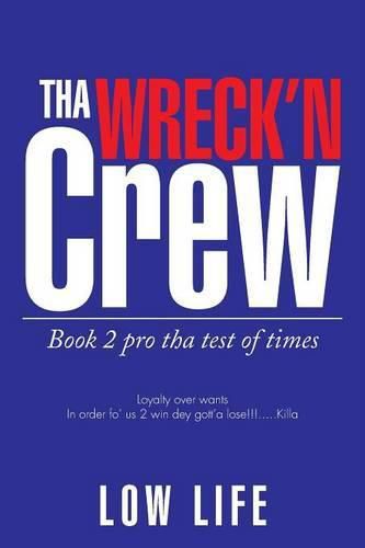 Cover image for Tha Wreck'n Crew: Book 2 pro tha test of times