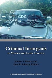Cover image for Criminal Insurgents in Mexico and Latin America