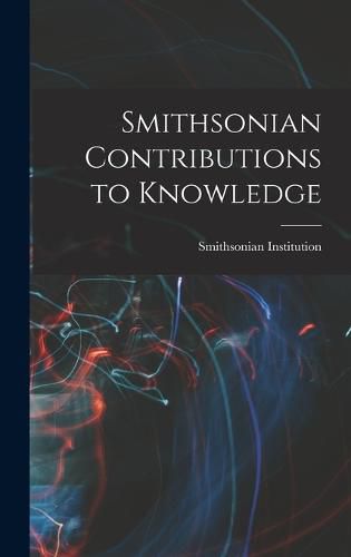 Cover image for Smithsonian Contributions to Knowledge