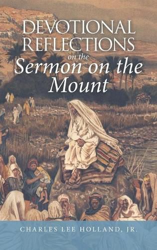 Cover image for Devotional Reflections on the Sermon on the Mount