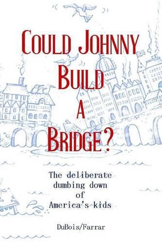 Cover image for Could Johnny Build a Bridge?