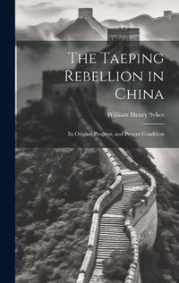 Cover image for The Taeping Rebellion in China