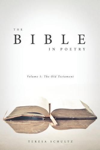 Cover image for The Bible in Poetry: Volume 1: The Old Testament