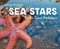 Cover image for Sea Stars: Pacific Coast Predators