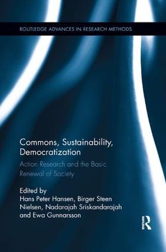 Commons, Sustainability, Democratization: Action Research and the Basic Renewal of Society