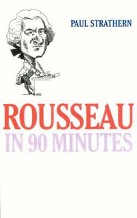 Cover image for Rousseau in 90 Minutes