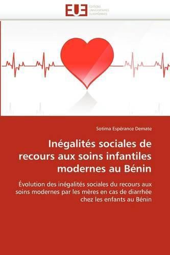 Cover image for In Galit S Sociales de Recours Aux Soins Infantiles Modernes Au B Nin