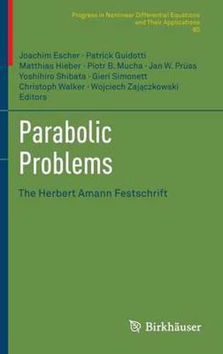 Parabolic Problems: The Herbert Amann Festschrift