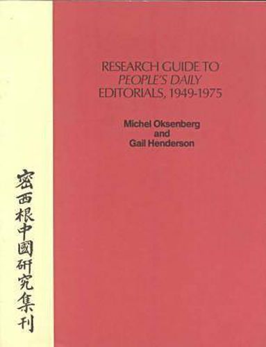 Cover image for Research Guide to People's Daily Editorials, 1949-1975