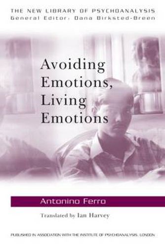 Cover image for Avoiding Emotions, Living Emotions
