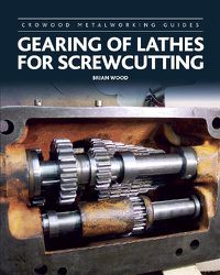 Cover image for Gearing of Lathes for Screwcutting