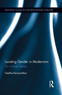 Cover image for Locating Gender in Modernism: The Outsider Female