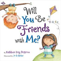 Cover image for Will You Be Friends with Me?