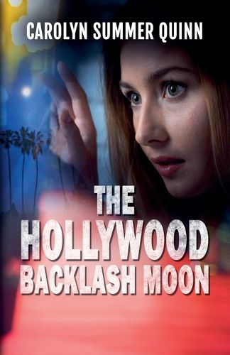Cover image for The Hollywood Backlash Moon