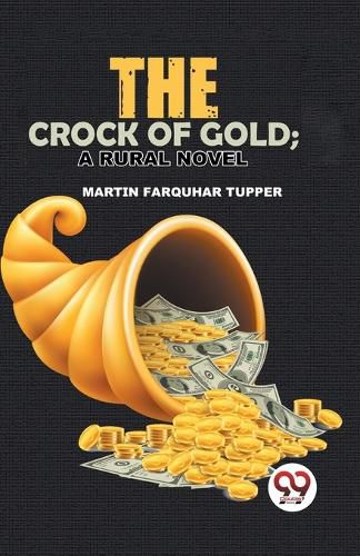 The Crock Of Gold; A Rural Novel