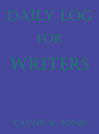 Cover image for Daily Log for Writers