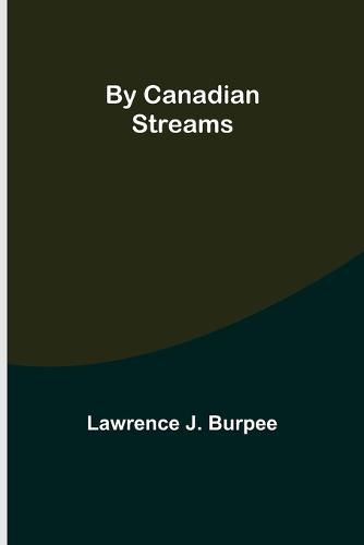 Cover image for By Canadian Streams