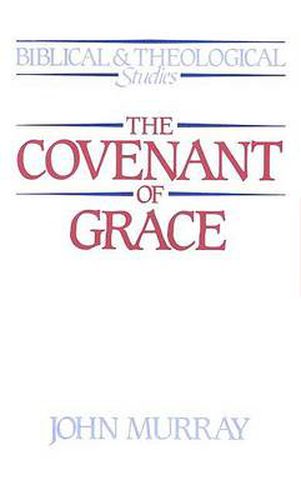 Cover image for Covenant of Grace