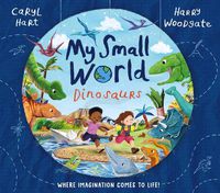 Cover image for My Small World: Dinosaurs