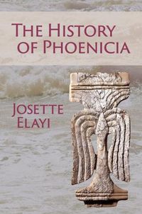 Cover image for The History of Phoenicia