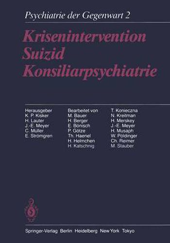 Krisenintervention Suizid Konsiliarpsychiatrie: Band 2: Krisenintervention, Suizid, Konsiliarpsychiatrie
