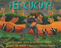 Cover image for El Cucuy: A Bogeyman Cuento in English and Spanish