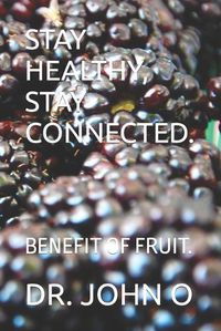 Cover image for Stay Healthy, Stay Connected.