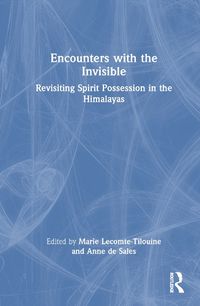 Cover image for Encounters with the Invisible