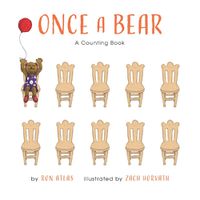 Cover image for Once A Bear: A Counting Book