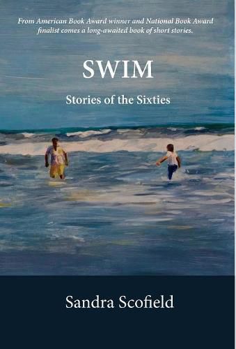 Cover image for Swim: Stories of the Sixties