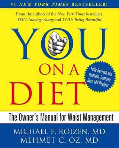 Cover image for You: On a Diet Revised Edition: The Owner's Manual for Waist Management