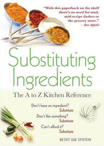 Cover image for Substituting Ingredients: The A to Z Kitchen Reference