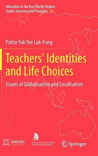 Cover image for Teachers' Identities and Life Choices: Issues of Globalisation and Localisation