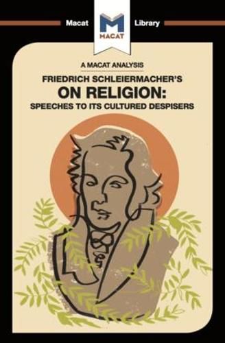 Cover image for An Analysis of Friedrich Schleiermacher's On Religion: Speeches to its Cultured Despisers