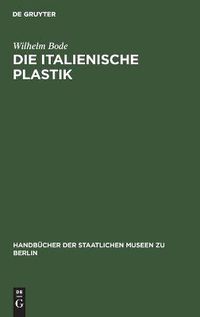 Cover image for Die italienische Plastik
