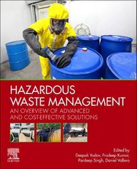 Cover image for Hazardous Waste Management: An Overview of Advanced and Cost-Effective Solutions