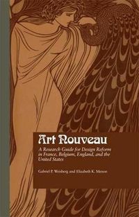 Cover image for Art Nouveau: A Research Guide for Design Reform in France, Belgium, England, and the United States