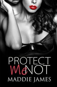 Cover image for Protect Me Not