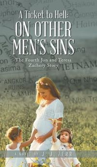 Cover image for A Ticket to Hell: On Other Men's Sins