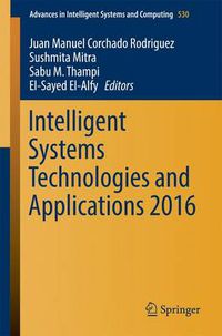 Cover image for Intelligent Systems Technologies and Applications 2016