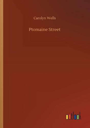 Cover image for Ptomaine Street